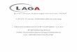 LAGA Forum A · PDF file4 - 8 h Soxhlet-Extraktion mit Toluol (hohe Belastung) HPLC-DAD o. HPLC-FLD BBodSch- und AltV sowie DIN ISO 13877 (2000) 16 h Schütteln mit