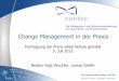 Die Management- und Unternehmensberatung der · PDF fileDie Management- und Unternehmensberatung der Gesundheits- und Sozialwirtschaft Change Management in der Praxis Fachtagung der