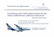 Erarbeitung eines Wartungskonzeptes für den Airbus A380 ... · PDF file3 Fachbereich Fahrzeugtechnik und Flugzeugbau Wartungskonzept A380 21. Dezember 2005 Sebastian Deutschmann Einleitung