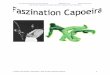 Was ist Capoeiracapoeira.christian-hess.com/hannover/downloads/referate/Das_grosse... · Da der Berimbau für jeden Capoeirista etwas Heiliges ist, folgt die Herstellung des Instrumentes