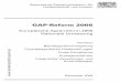 GAP-Reform 2005 - · PDF fileGAP-Reform 2005 Europäische Agrarreform 2005 Nationale Umsetzung Termine Betriebsprämienregelung Produktspezifische Direktzahlungen Cross-Compliance