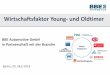 Wirtschaftsfaktor Young- und Oldtimer · PDF fileWirtschaftsfaktor Young- und Oldtimer BBE Automotive GmbH in Partnerschaft mit der Branche Berlin, 05. Mai 2014