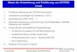 Stand der Entwicklung und Einführung von ERTMS · PDF fileSBB Consulting Braunschweiger ... 25 UNISIG SUBSET-056 STM FFFIS Safe Time Layer 2.2.0 24 UNISIG SUBSET-055 Clarification
