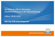 Kanalbau in offener Bauweise- Qualitätssicherung in der ...ibos-goerlitz.de/wp-content/uploads/2015/07/02kanalbau_in_offener... · (DWA-M, ATV-DVWK-M, ATV-M) Berufsgenossenschaftliche