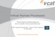 Virtual Human Processes - EWF-International Business · PDF file17.09.2009 Patrick Schwalger, VCAT Consulting GmbH EWF - Human Resources Forum 2010 national Seite 2 VCAT Consulting
