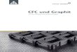 CFC und  · PDF file3 Graphit ist mehr als gepresster Kohlenstoff. Für uns, die GTD Graphit Technologie GmbH, ist er inspirierend, faszinierend und begeisternd zugleich