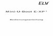 Mini-U-Boot E-XP - files.elv.com · PDF file4 2. Allgemeine Hinweise Bitte lesen Sie diese Anleitung vor der ersten Inbe-triebnahme komplett und sorgfältig, sie enthält zahl-reiche