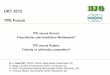 DKT 2012 TPE Forum - Hans-Joachim Graf vortrag Fine v2... ·  · 2012-08-08DKT 2012 TPE Forum TPE versus Gummi: Freundlicher oder feindlicher Wettbewerb? TPE versus Rubber: Friendly