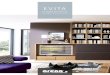 EVITA - arena- · PDF file4 5 63625 ELEGANT SCHLICHT // ELEGANTLY SIMPLE Erleben Sie mit Evita echten Wohnkomfort. Das System-Möbel bietet für alle Wünsche schöne Lösungen