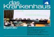 Krankenhaus das - · PDF fileInhalt 265 4/2002 Politik Editorial: Der Katalysator 267 Zeitenwende DRGs: Wie geht es weiter? Frühlings-empfang der DKG am 19. März 2002 in Berlin 269