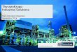 ThyssenKrupp Industrial Solutions · PDF fileTraining & Services (S) ... IFA June 2014, Global Cement Report, ProCar 2013 Leading engineering expertise ... Coke, Coke Oven Gas Chlorine,