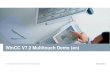 WinCC V7.2 Multitouch Demo (en) - Siemens Integrated diagnosis 20 • Multitouch Demo 8 • Overview 5 • Trends / Challenges 2 Frei verwendbar / © Siemens AG 2014. Alle Rechte vorbehalten