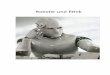 Robotik und EthikRobotik und EthikRobotik und Ethik · PDF fileDas Wort Cyborg ist eine Abkürzung für cybernetic organism , zu deutsch: kybernetischer Organismus. Darunter versteht