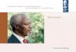 Kofi Annan - Bertelsmann Stiftung Kofi Annan – Stationen eines engagierten Lebens 1938 Kofi Atta Annan wird in Kumasi in der britischen Kolonie Goldküste, dem heutigen Ghana, geboren