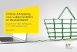 Online-Shopping von Lebensmitteln in Deutschland - ey.com · Online-Shopping von Lebensmitteln in Deutschland ErgebnisseeinerBefragung von 1.400 Verbrauchern Mai 2017