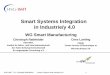 Smart Systems Integration in Industrie/y 4 - Public · Smart Systems Integration in Industrie/y 4.0 ... Smart Systems and Industrie 4.0 2 ... Shoe mounted IMU