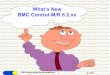 What‘s New BMC Control-M/R 6.2 - aticstro.com · row control-m_autoedit_simulation(setvar) col 001 072 000001 su ... wdays wcal !! months 1- y 2- y 3- y 4- y 5- y 6- y 7- y 8- y