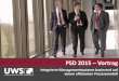 PSD 2015 Vortrag - UWS Business Solutions GmbH · ISO/IE 27005, …) + diverse weitere Systeme, wie z.. Futtermittel, ... Workflow - Involvierte Personen - Status des Dokumentes -