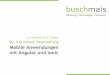 14. Dezember 2017, Dresden 96. JUG Saxony Veranstaltung ... ($http Service) ... Frank Schwarz (buschmais): Mobile Anwendungen mit Angular und Ionic 19 . Reactive Extensions for Angular