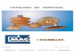 CATALOGO DE VENTOSAS - MACLAmacla.es/pdfdocs/prods/CATALOGOVENTOSAS.pdf · Flachsauger Flat suction cups Ventosas planas APLangzeitsauger aus ACLATHAN® werden überwiegend als Vakuumsauger