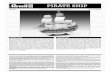 PIRATE SHIP - Hobbicomanuals.hobbico.com/rvl/80-5605.pdf · ®PIRATE SHIP 05605-0389 ©2013 BY REVELL GmbH. A subsidiary of Hobbico, Inc. PRINTED IN GERMANY PIRATE SHIP PIRATE SHIP