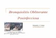 Bronquiolitis Obliterante Posinfecciosa - sap.org.ar · Linajes maternos y paternos americanos y la incidencia de bronquiolitis obliterante (BO) en niños argentinos Teper Alejandro*,