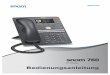 IP Phone Bedienungsanleitung - E-Komm · 9 snom 760 Bedienungsanleitung Wichtige Hinweise Normkonformität Dieses Gerät ist CE- und FCC-geprüft und entspricht den geltenden europäischen
