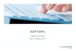 SAP EHPs 6-8 Nice-To-Know - stellwerk.net · FIN_BL_EB_1(Electronic Bank Statement) EHP 8 Erweiterungen im Steuerbereich Details s. Folien 51 f. Tagesgeschäft ./. EHP 8 Erweiterungen