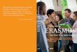 Generation ERASMUS – Auf dem Weg nach Europa ·  · 2017-09-28International Week in Gandia/Spanien ... Lehre im Ausland, die Begegnung mit K olleginnen und Kolle- ... müssten