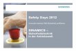 Sinamics Safety Days 2012 V2 - w1.siemens.ch · Performance Level (PL) d gemäß EN ISO 13849-1 Die F-Steuerung ... Antriebe bleiben synchron (Simotion; T-CPU) Der Antrieb liefert