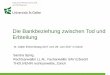 Die Bankbeziehung zwischen Tod und Erbteilung - Thouveninthouvenin.com/wp-content/uploads/2017/07/referat-st.-galler... · • Überweisung von CHF 100’000 auf ein auf sie lautendes