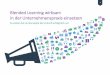 Blended Learning wirksam in der Unternehmenspraxis · PDF file3. Begriffsklärungen. Begriffsklärungen. Was ist E-Learning - Blended Learning - Formelles, Soziales, Informelles Lernen