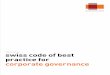 swiss code of best practice for corporate governance · Trägerschaft 4 Swiss Code of Best Practice for Corporate Governance 6 Präambel 6 «Corporate Governance» als Leitidee 6