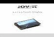 Touch Display - anleitung.joy-it.netanleitung.joy-it.net/.../RB-TFT3.2_RB-TFT3.5_Anleitung_24-01-2018.pdf · Ausgabe 24.01.2018 opyright by Joy-IT 3 3. / . Touch -Display Sehr geehrter
