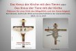 Das Kreuz der Kirche mit den Tieren Das Kreuz der ... - vgt.at Kirche_Tier... · ... Predigt in der Universitätskirche St. Mary´s in Oxford vom ... Papst Franziskus ... Tierfreundliche