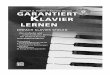 Einfach Klavier Spielengarantiert-klavier.de/wp-content/uploads/2015/02/20137G_Garantiert... · 25 Dynamik – piano (p) 26 57AU CLAIRE DE LA LUNE 26 Dynamik – mezzoforte (mf) 