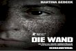 Die wanD · Die wanD SCHULMaTeRiaL martIna gedecK ein Film von JulIan roman pÖlsler nach dem roman von marlen haushoFer