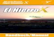 Flight Simulator X El Hierro -  · Handbuch/Manual El Hierro. El Hierro X ... und FSX-Fahrzeugverkehr ... AFX oder AFCAD Dateien dienen zur Definition der Rollwege von AI-Flug-