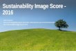 1 Sustainability Image Score - 2016 · 67 65,17 Milka 68 65,15 P&C 69 64,93 Sparkasse 70 64,83 RWE 71 64,59 Adidas 72 64,48 Müller Drogerie 73 64,29 Quicksilver 74 64,13 Billabong