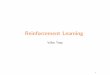 Reinforcement Learning - LMU .Reinforcement Lernen â€¢Reinforcement Lernen: Ein Agent handelt in