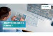 SIMATIC WinCC 7.4 – News - Siemens Deutschland WinC… · anderem die Archive und der OPC-Serverkeine Wertemehrvom Datenmanager. §Dies dauert an bis die Verbindung wieder hergestellt