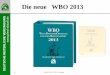Die neue WBO 2013 - pferd-aktuell.de · Disziplinen Dressur, Springen, Vielseitigkeit, Fahren, Voltigieren 24 WBO2013/Waf 25.1.2013//v. Hartmann . d-uell.de Die WBO ist ein eigenständiges