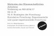 Methoden des Wissenschaftlichen Arbeitens Vorlesung im akomm.ekut.kit.edu/downloads/MdWA_1617_6.pdf 