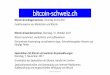 bitcoin-schweiz.ch · Spekulationstechniken und Anwendung von Internet-Plattformen, ... Criminals (Darknet, Silkroad ... About 1 million times more work per second than a 
