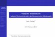 Vedische Mathematik - indische Rechentricks oder das ...larsfischer.bplaced.net/res/VedicMath_Presentation.pdf · (März1884–Februar2,1960)undseinBuch»Vedic MathematicsorSixteensimpleMathematicalFormulae