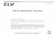 ATX-Netzteil-Tester - files.elv.com · Stromangaben für ATX-/ATX12V-Netzteile nach ATX12V PSDG V1.0 ... (Power Supply Design Guide v1.0) sind Tabelle 2 zu entnehmen. Zum Betrieb