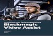Installations- und Bedienungsanleitung Blackmagic Video … · Willkommen! Vielen Dank, dass Sie sich zum Kauf eines Blackmagic Video Assist entschieden haben! Wir haben die Blackmagic
