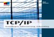 TCP/IP – Grundlagen, Adressierung, ?· Inhaltsverzeichnis 7 4.3 Variable-Length Subnet Masking (VLSM)…