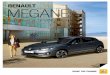 Broschüre Renault Mégane & Mégane Grandtour · MEGANE RENAULT Design & Komfort 4–11 MEGANE IM SCAN 12–13 Leistung 14–15 Sound 16–17 Raum 18–19 Qualität 20–21