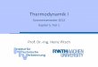 Thermodynamik - ITV -Institut für Technische Verbrennung · 4 –5 Reversibel‐adiabateExpansion in der Turbine •Nebenbedingung: Turbine soll über die Welle den Verdichter antreiben